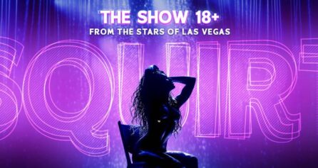 SQUIRT: the Las Vegas Show - Дворец на културата и спорта - Варна